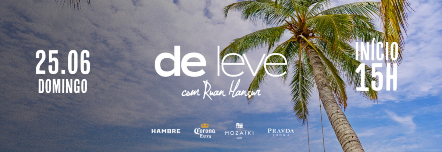 De Leve com Ruan Mansur - Domingo 25/06