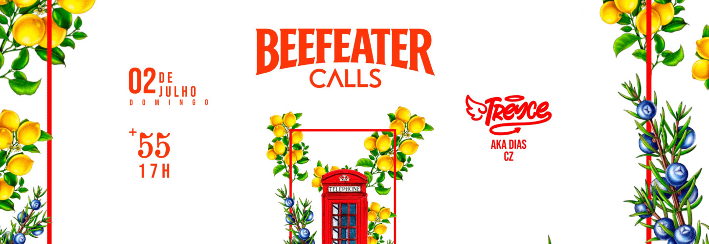 02.07 / +55 apresenta: BEEFEATER CALL