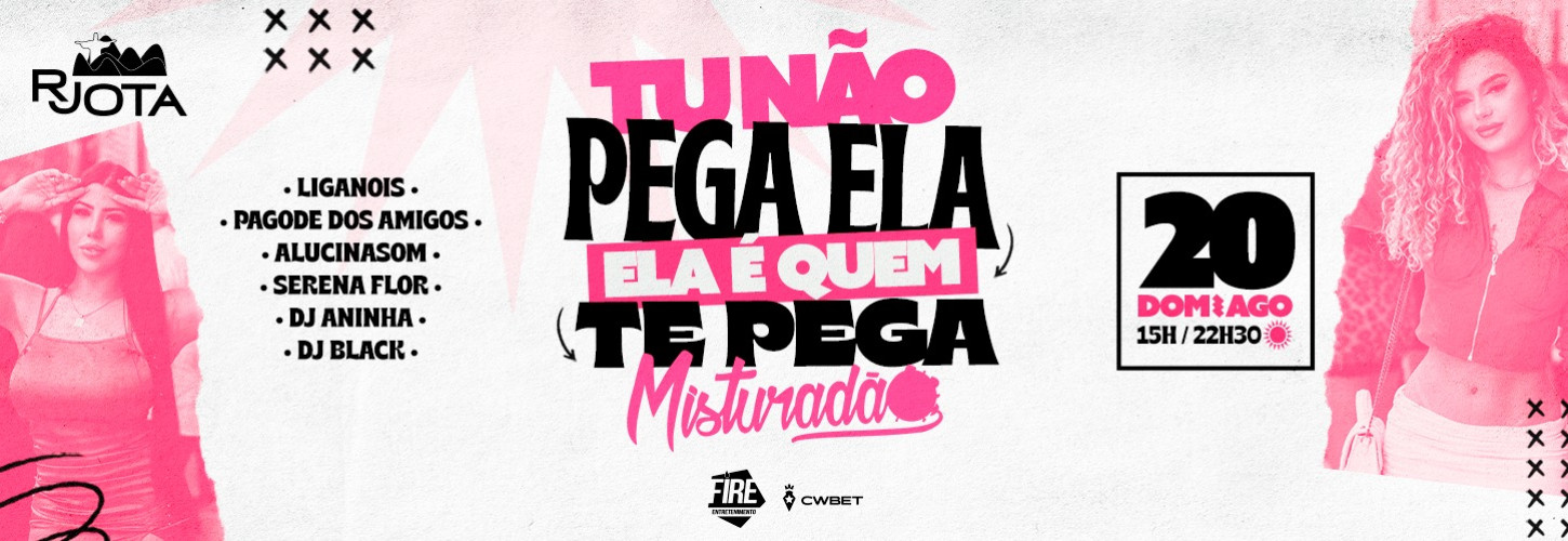 Misturadão - TU NÃO PEGA ELA, ELA É QUEM TE PEGA