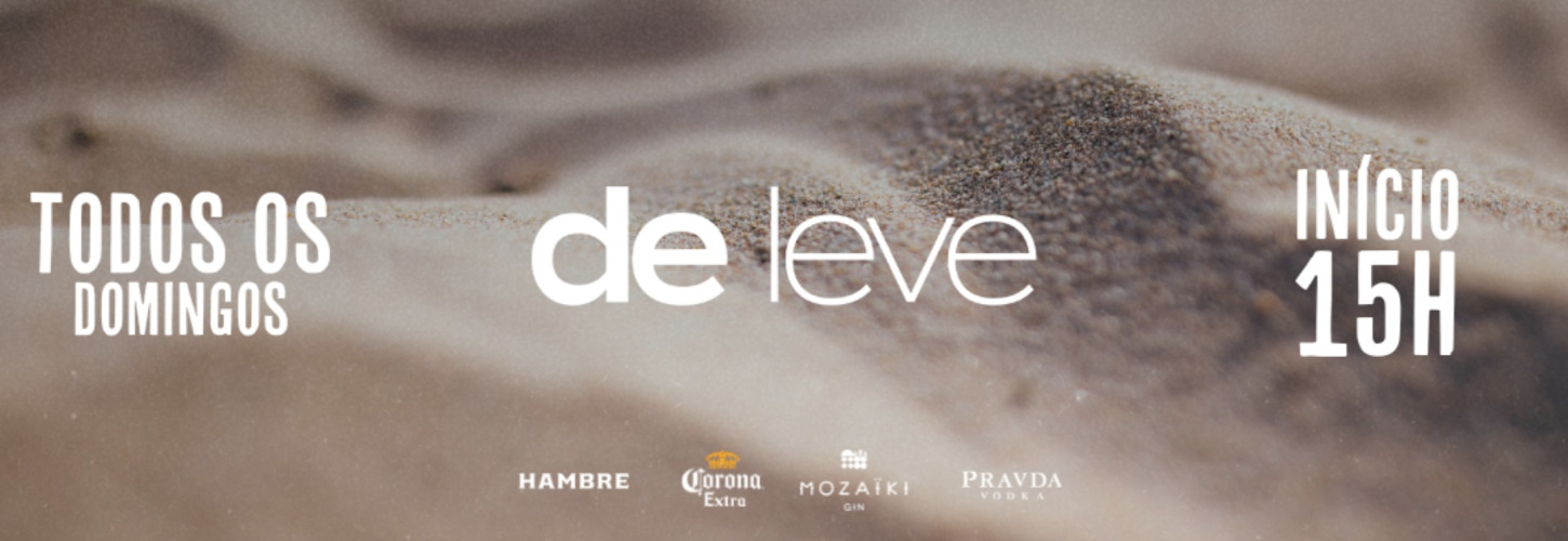 De Leve | Domingo - 06/08