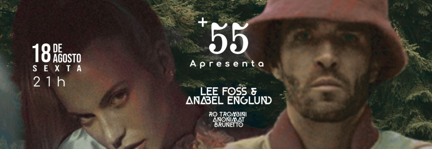 18.08 /  SHOWCASE +55 apresenta: ANABEL ENGLUND & LEE FOSS