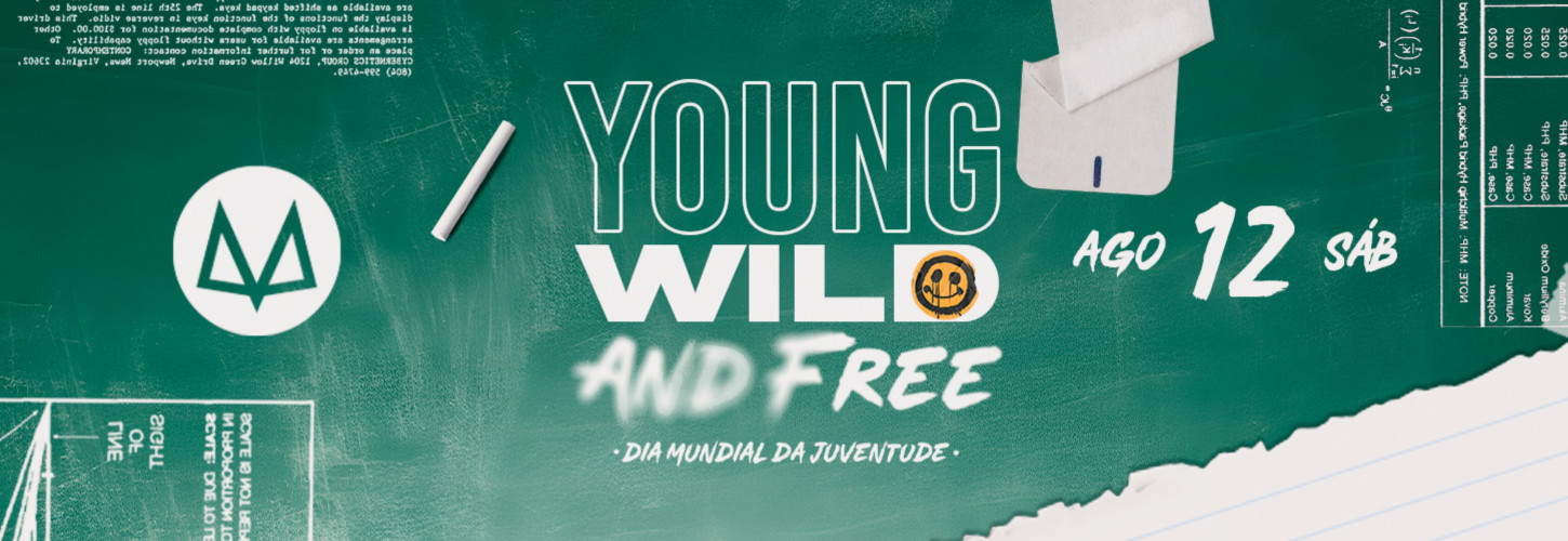 Young Wild and Free
