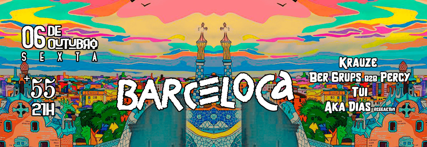 06.10 / +55 apresenta: BARCELOCA