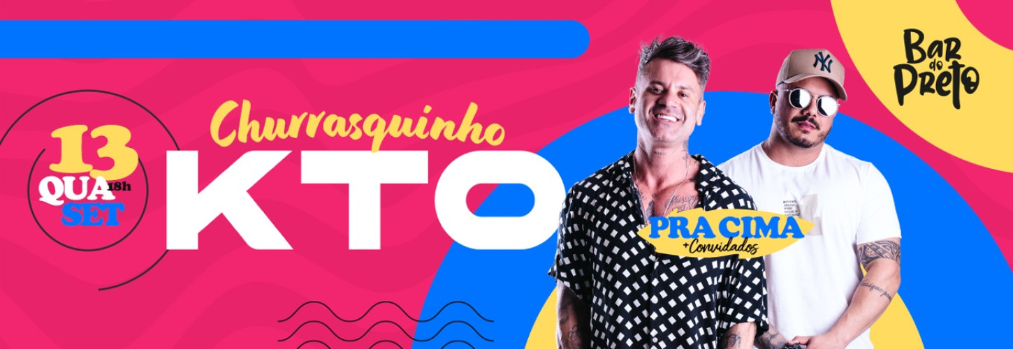 QUA.13.SET - CHURRASQUINHO KTO