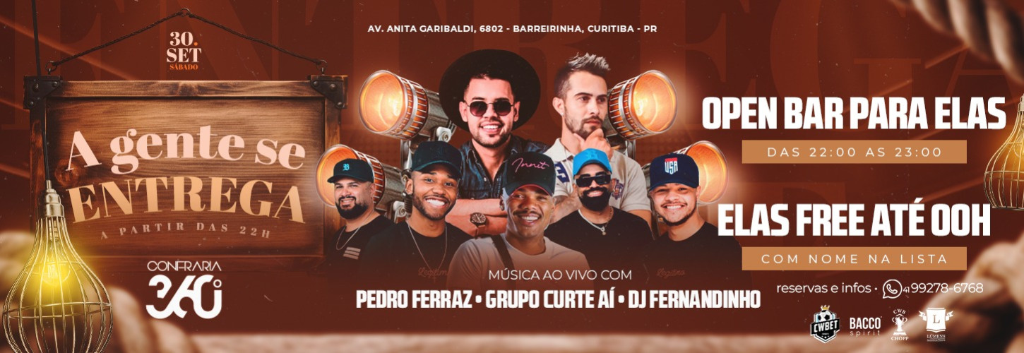 A Gente se Entrega - CONFRARIA360