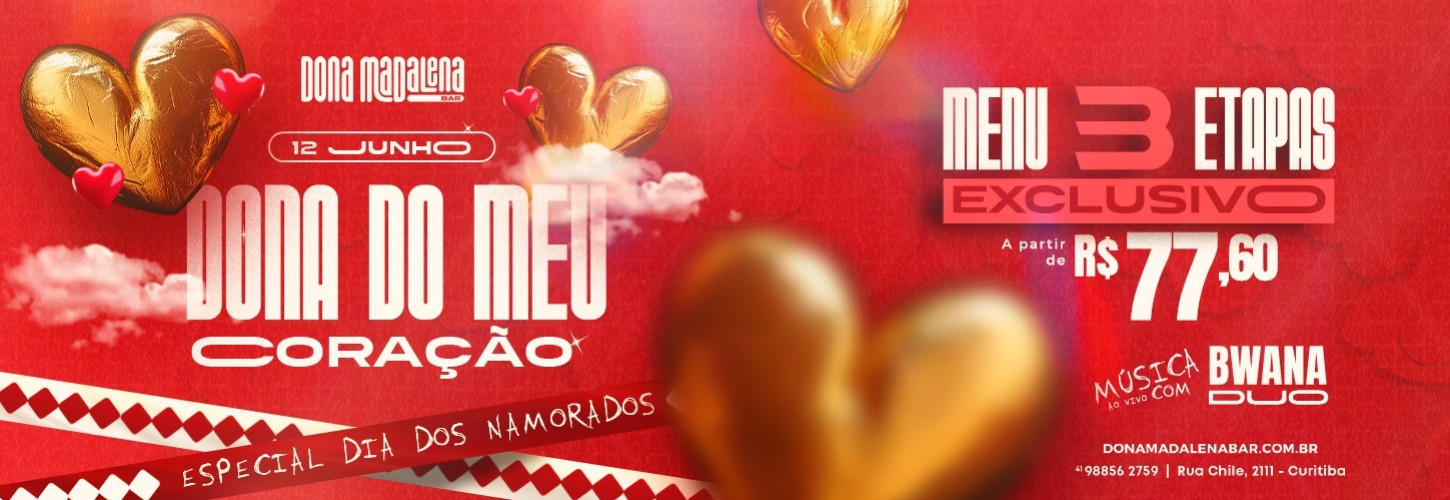 Dona do Meu Coração: Especial Dia dos Namorados