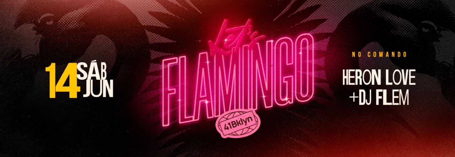 LETs FLAMINGO