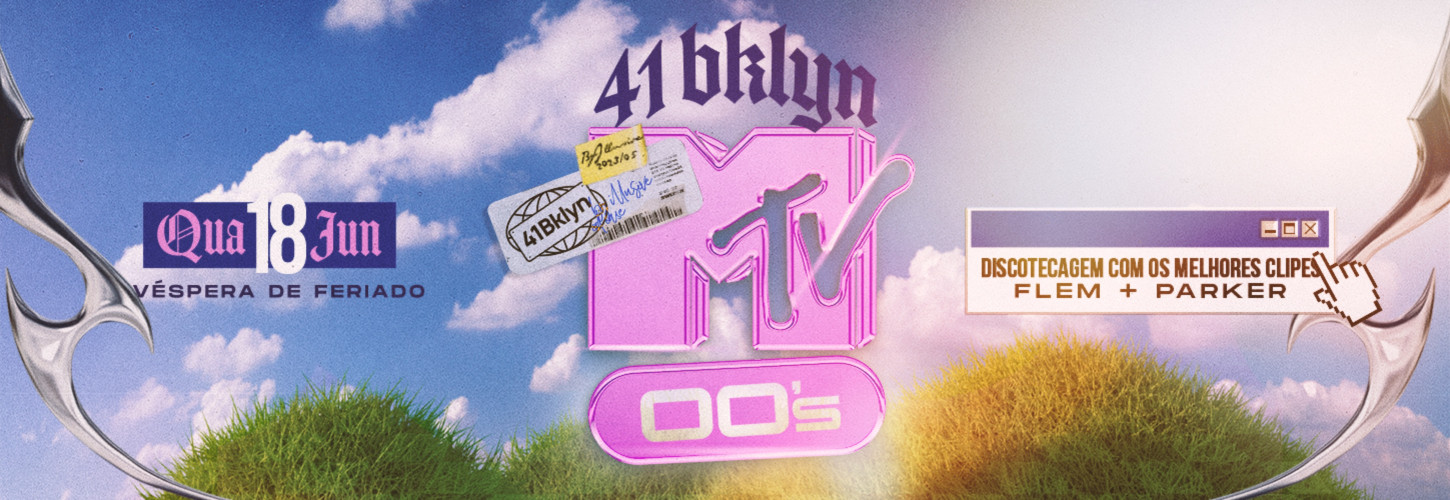 VÉSPERA DE FERIADO - MTV 00’s