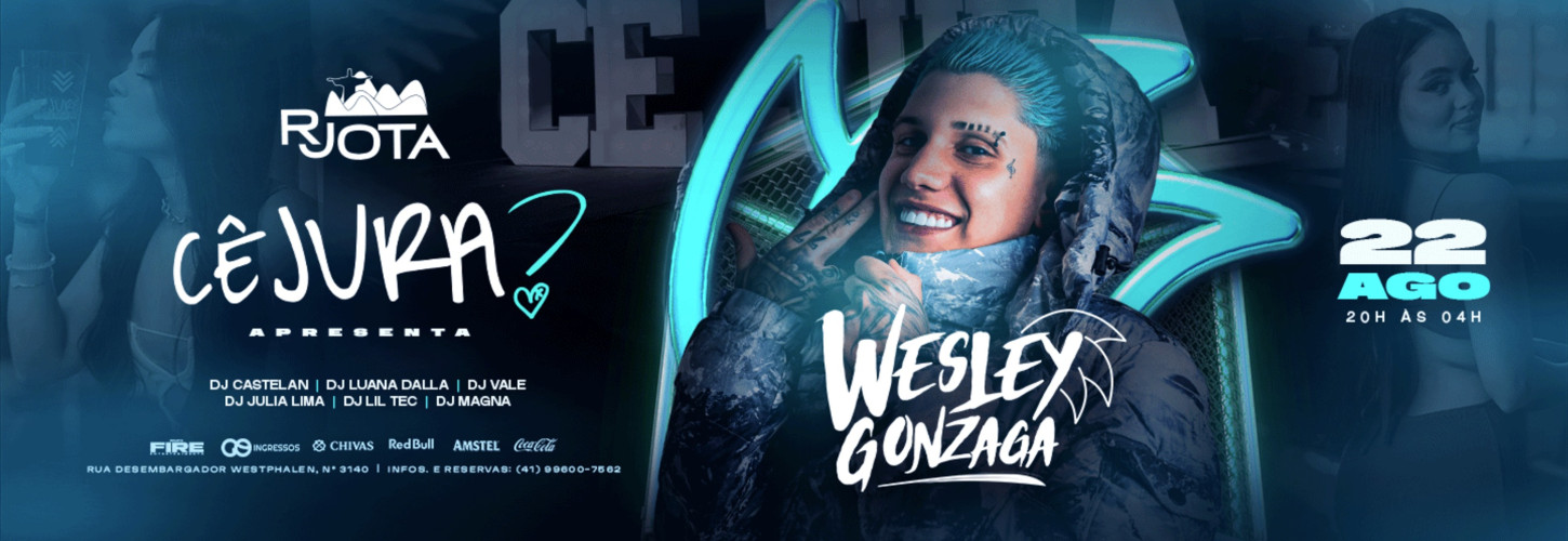 CE JURA apresenta  WESLEY GONZAGA - 22.08