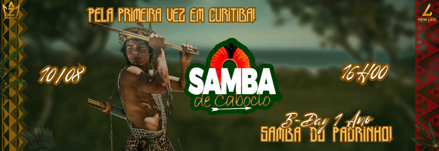 B-DAY 1 ANO - Samba do Padrinho apresenta: Samba de Caboclo