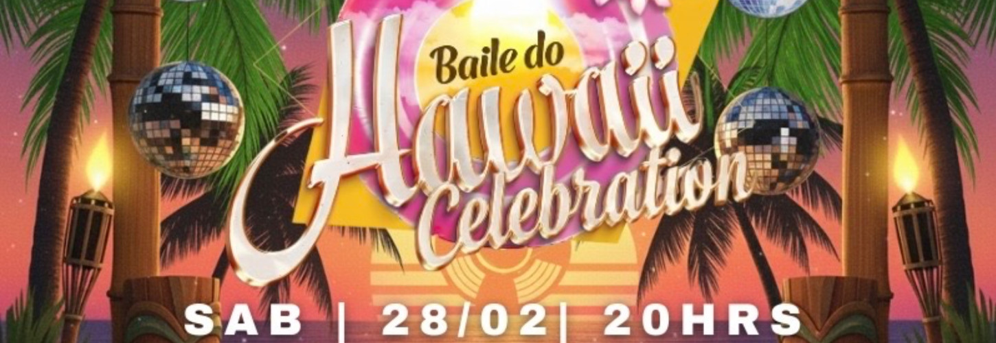 Baile do Hawaii Celebration