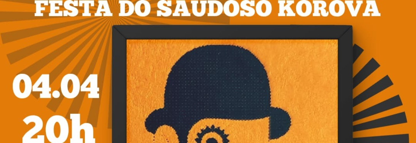 FESTA DO SAUDOSO KOROVA