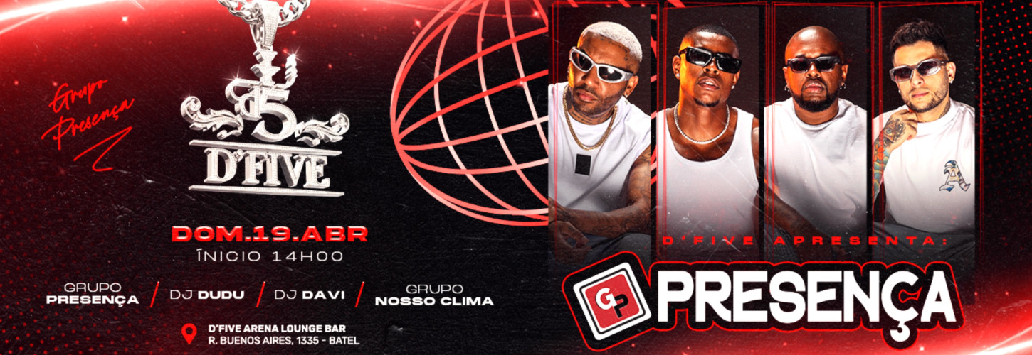 D’FIVE APRESENTA GRUPO PRESENÇA