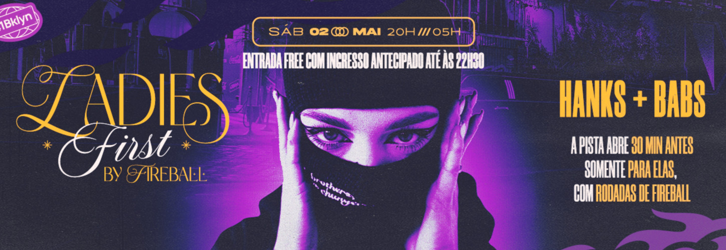 SÁBADO 02/05 -  FREE até 22:30min com ingresso antecipado!