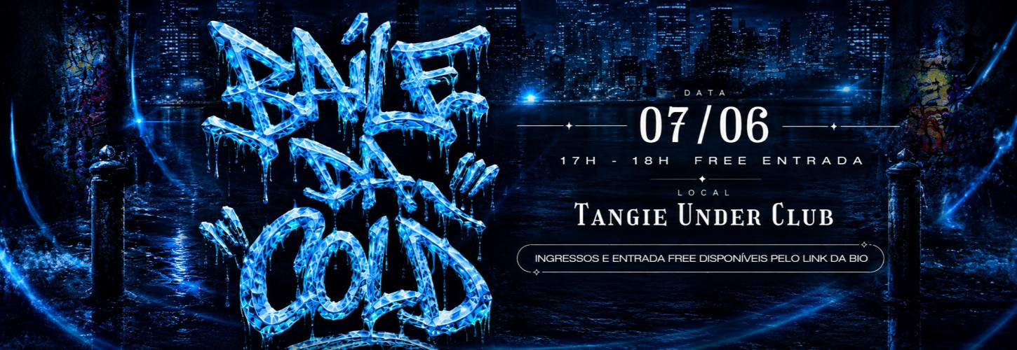 BAILE DA COLD #3